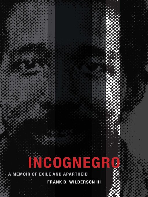 Title details for Incognegro by Frank B. Wilderson III - Available